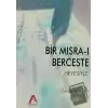 Bir Mısra-ı Berceste Hevesiyle