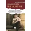 Bir Muhsinden Bir Muhsine