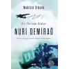 Bir Öncünün Romanı: Nuri Demirağ