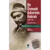 Bir Osmanlı Askerinin Hatıratı 1688-1700 Esaretten Kaçış