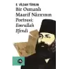 Bir Osmanlı Maarif Nazırının Portresi: Emrullah Efendi