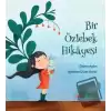 Bir Özlebek Hikayesi