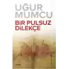 Bir Pulsuz Dilekçe