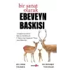 Bir Sanat Olarak Ebeveyn Baskısı