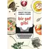 Bir Şef Gibi