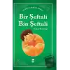 Bir Şeftali Bin Şeftali