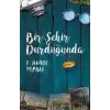 Bir Şehir Durduğunda