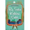 Bir Şehir Kalbimi Çaldı