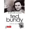 Bir Seri Katilin Anatomisi: Ted Bundy