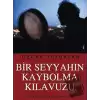 Bir Seyyahın Kaybolma Kılavuzu