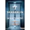 Bir Skandalın Anatomisi