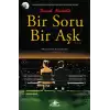 Bir Soru Bir Aşk