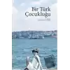 Bir Türk Çocukluğu