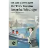 Bir Türk Kızının Amerika Yolculuğu