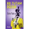 Bir Tutam Delilik