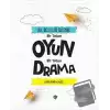 Bir Tutam Oyun Bir Tutam Drama