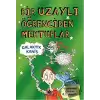 Bir Uzaylı Öğrenciden Mektuplar 3