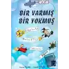 Bir Varmış Bir Yokmuş