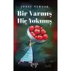 Bir Varmış Hiç Yokmuş