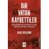 Bir Vatan Kaybettiler