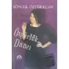 Bir Yaşam Arsızının Özgürlük Dansı