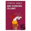 Bir Yüreğin Ölümü