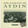 Bir Zamanlar Aydın