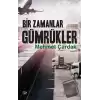 Bir Zamanlar Gümrükler