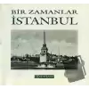 Bir Zamanlar İstanbul