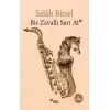 Bir Zavallı Sarı At