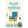 Bırak ve Rahatla