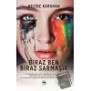 Biraz Ben Biraz Sarmaşık