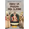 Biraz da Padişah Ben Olayım! - Serdarın Tarih Yolculuğu