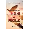 Birbirine Emanet İki Halk: Türkler ve Kürtler