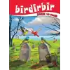 Birdirbir - Şehitlik ve Gazilik