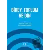 Birey Toplum ve Din