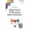 Bireyden Topluma Ruh Sağlığı