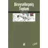 Bireyselleşmiş Toplum