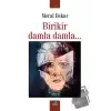 Birikir Damla Damla...