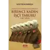 Birinci Kadın İşçi Taburu (1917-1919)