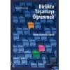 Birlikte Yaşamayı Öğrenmek