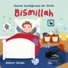 Bismillah - Hazine Sandığından Bir Pırıltı (Ciltli)