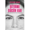 Bitirme Gücün Var