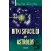 Bitki Şifacılığı ve Astroloji