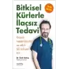 Bitkisel Kürlerle İlaçsız Tedavi