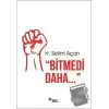 Bitmedi Daha