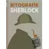 Biyografik: Sherlock (Ciltli)