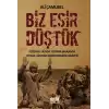 Biz Esir Düştük