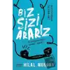 Biz Sizi Ararız