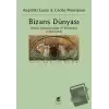 Bizans Dünyası - 3. Cilt